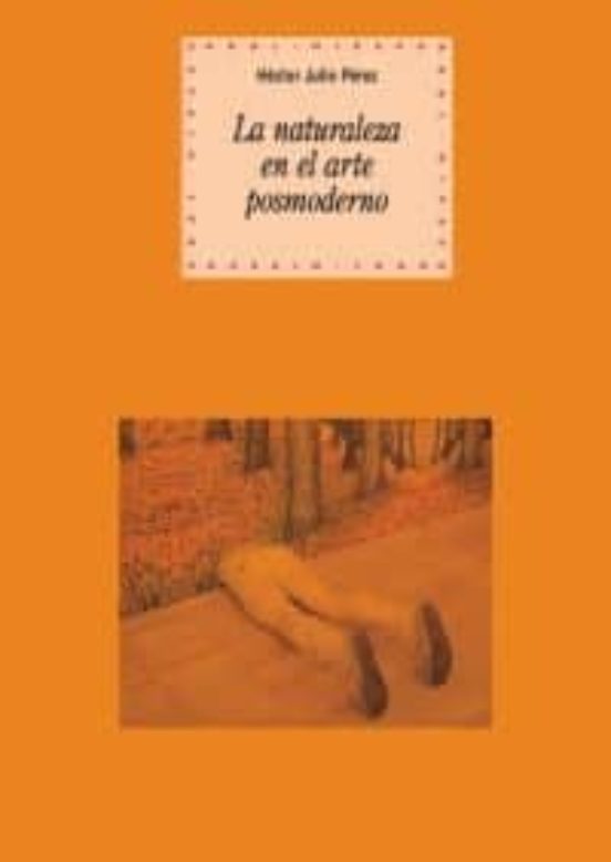 La Naturaleza En El Arte Posmoderno