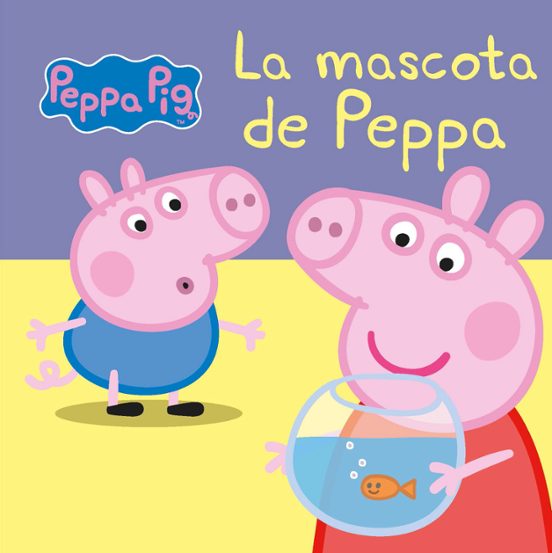 Peppa Pig: La Mascota De Peppa