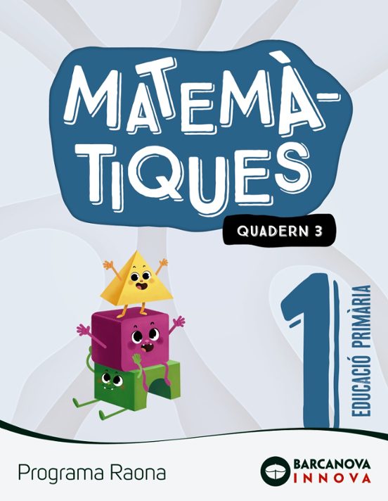 Matemàtiques 1º Educacio Primaria Raona Quadern 3 Catalunya / Illes Ba