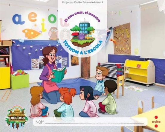 Tothom A L Escola. . Explora Ed. 201