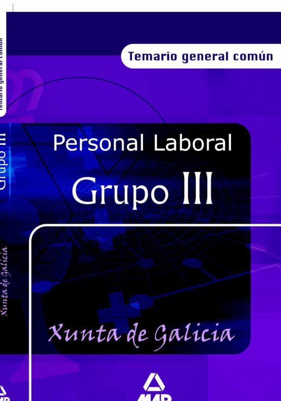Personal Laboral De La Xunta De Galicia : Temario Gene Ral