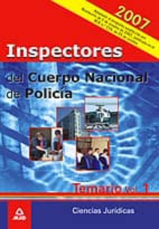 Inspectores Del Cuerpo Nacional De Policia: Temario. Volumen I. C Ienc