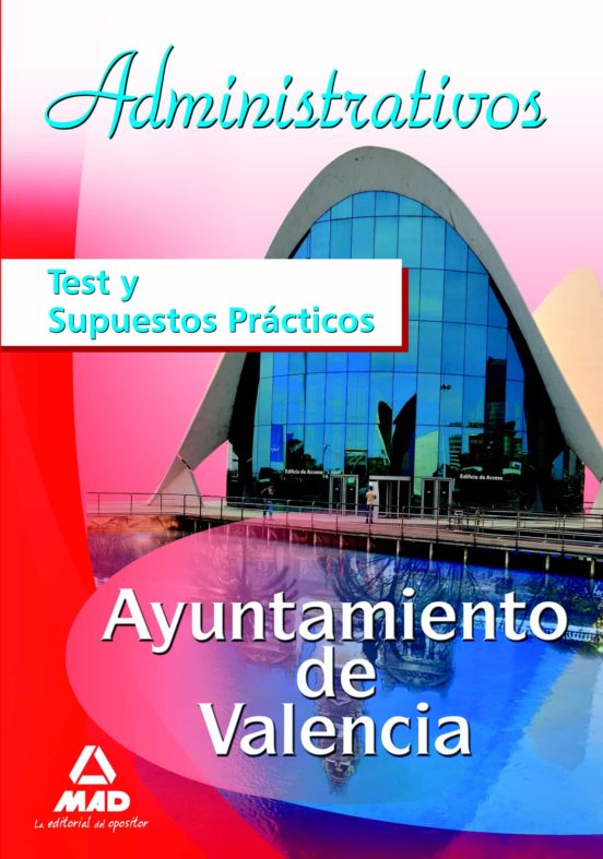 Administrativos Del Ayuntamiento De Valencia. Test