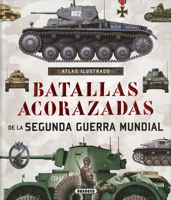 Batallas Acorazadas Segunda Guerra Mundial