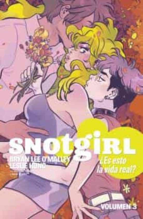 Snotgirl 3. ¿Es esto la vida real?