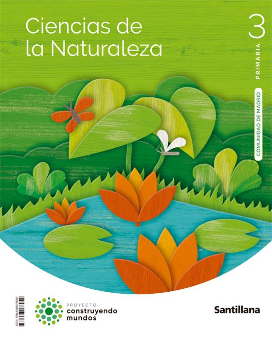 Ciencias Naturales 3º Educacion Primaria Construyendo Mundos Madrid