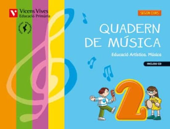 Quadern de Música 2 + Cd. Comunitat Valenciana 2º Primaria