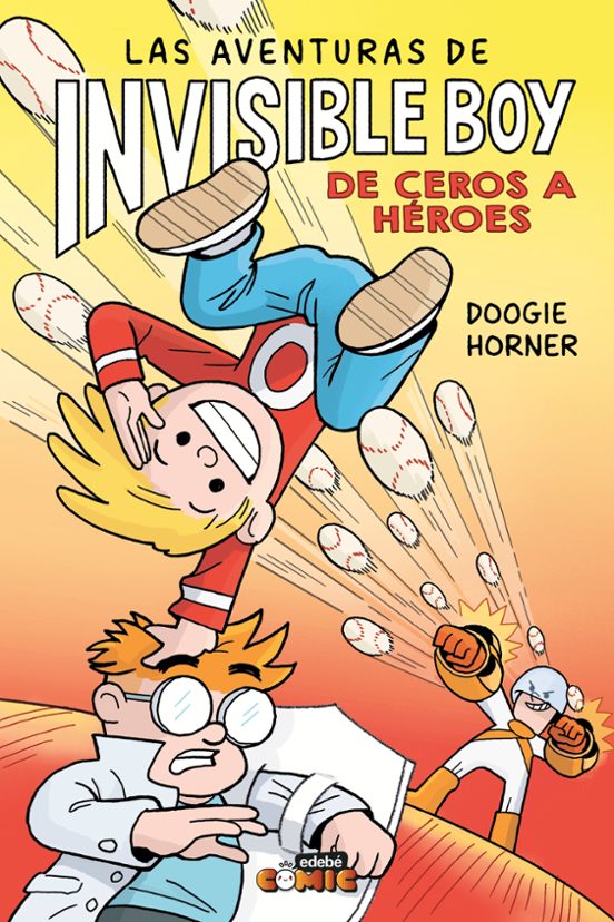 Las Aventuras De Invisible Boy 2. De Ceros A Héroes