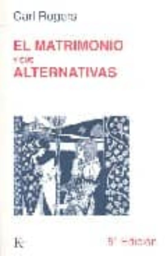 Matrimonio Y Sus Alternativas El