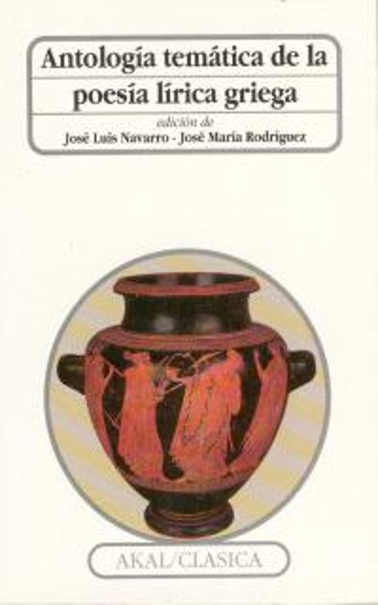 Antologia Tematica De La Lirica Griega