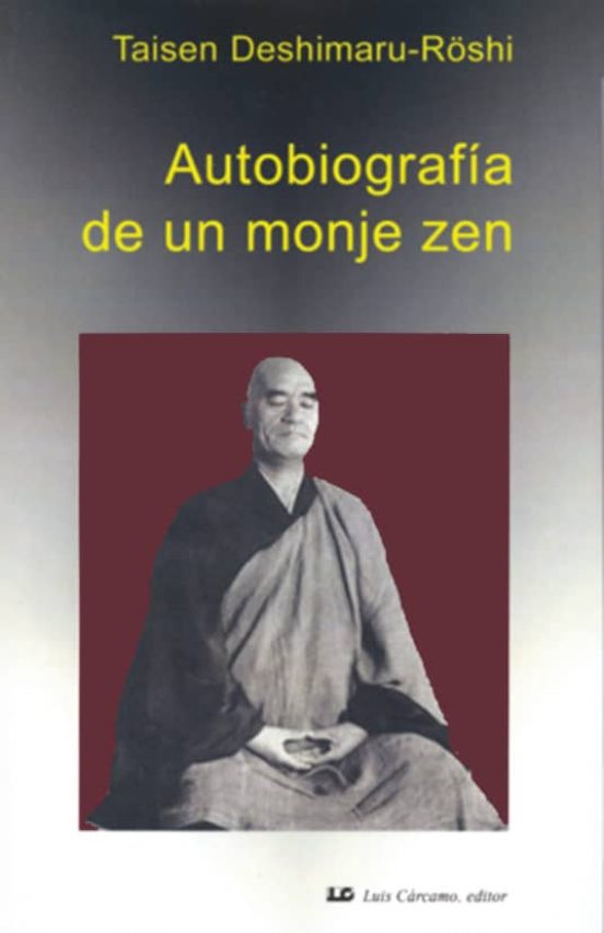 Autobiografía De Un Monje Zen