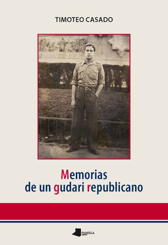 Memorias De Un Gudari Republicano