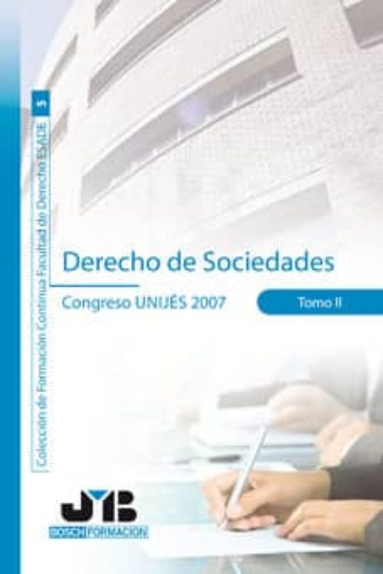 Derecho De Sociedades . Tomo Ii: Congreso Unijes 2007