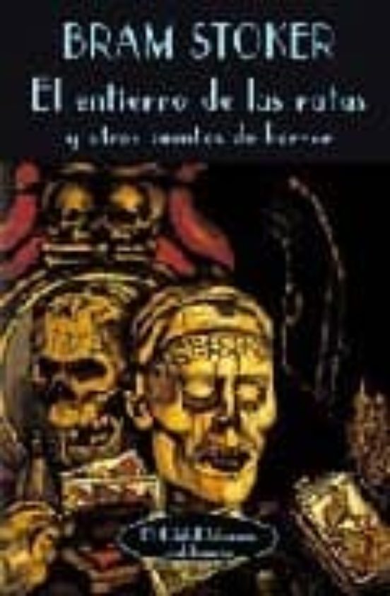 El Entierro De Las Ratas Y Otros Cuentos De Horror