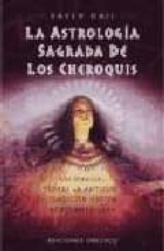 La Astrologia Sagrada De Los Cheroquis