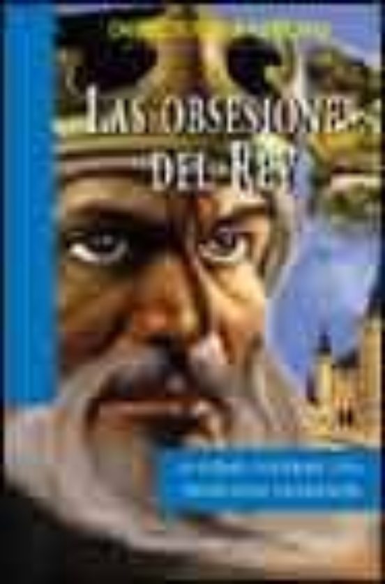 Las Obsesiones Del Rey O Como Superar Una Profunda Depresion