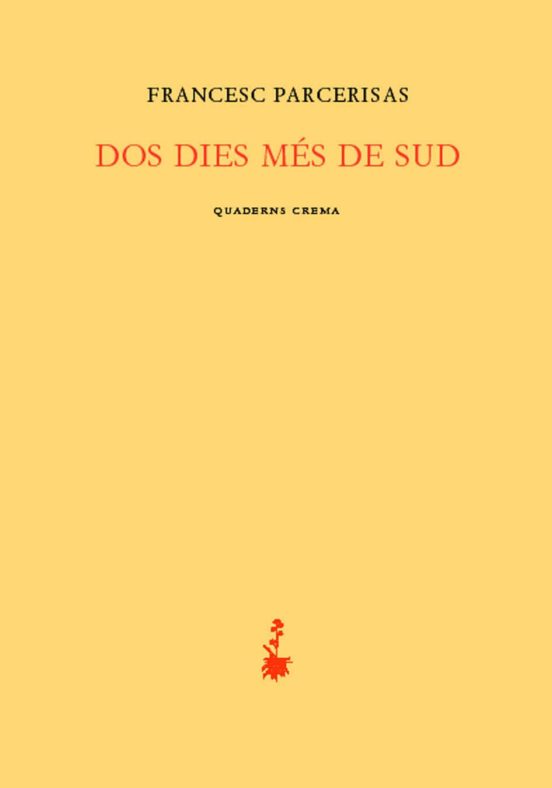 Dos Dias Mes De Sud