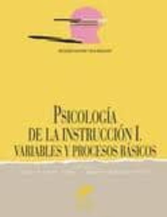 Psicologia de la Instruccion i: Variables y Procesos Basicos