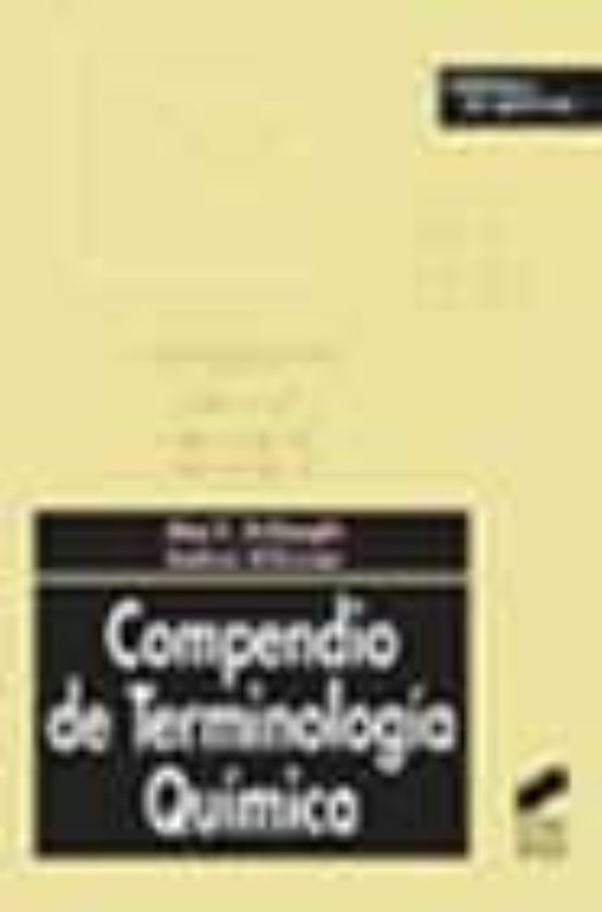 Compendio De Terminologia Quimica: Recomendaciones De La Iupac