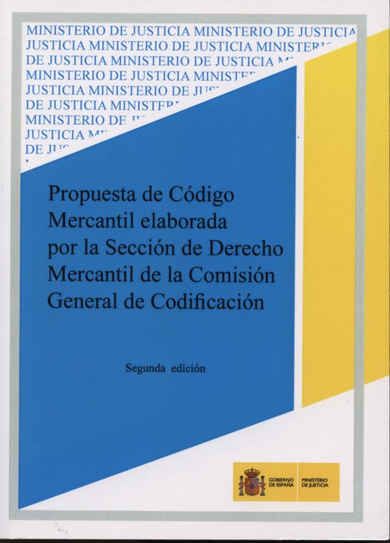 Propuesta De Codigo Mercantil Elaborada Por La Seccion De Derecho Merc