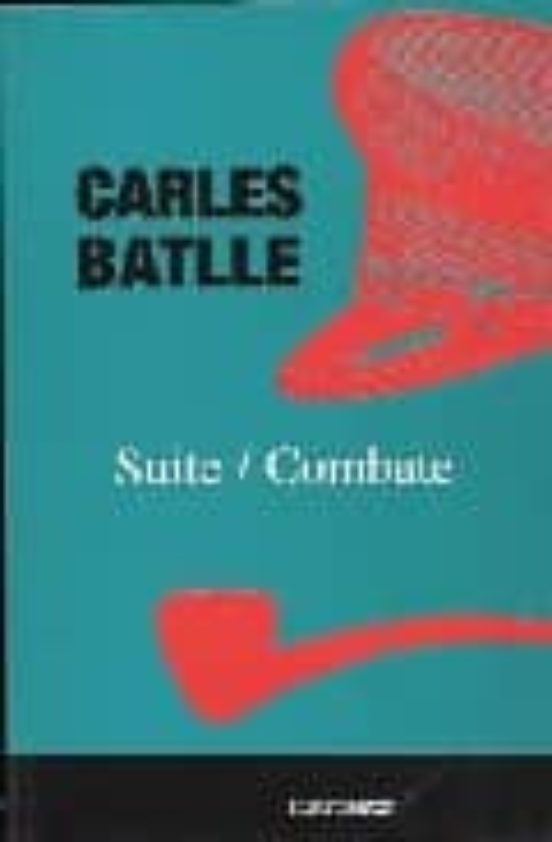 Suite; Combate
