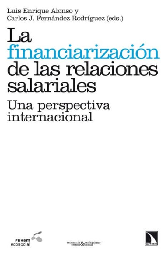 La Financiarización De Las Relaciones Salariales