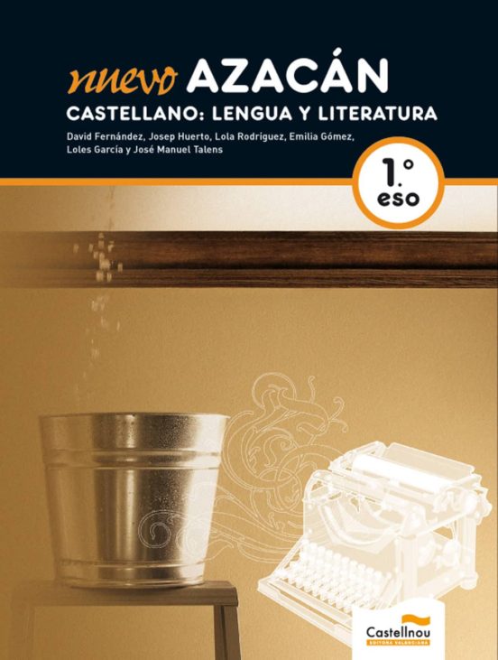 Nuevo Azacán. Castellano: Lengua Y Literatura 1º Eso