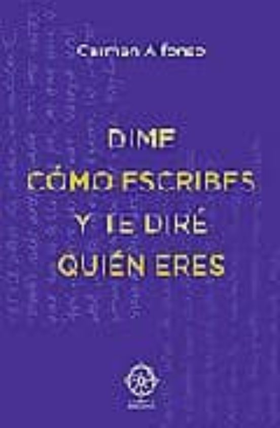 Dime Como Escribes Y Te Dire Quien Eres