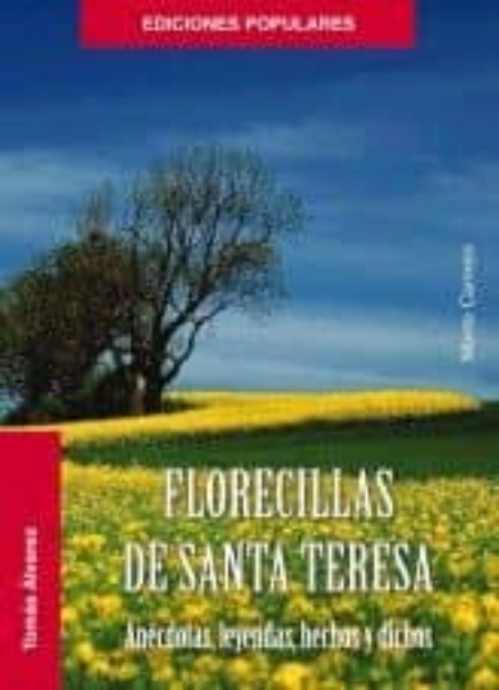 Florecillas De Santa Teresa