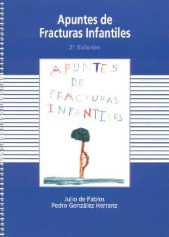 Apuntes De Fracturas Infantiles
