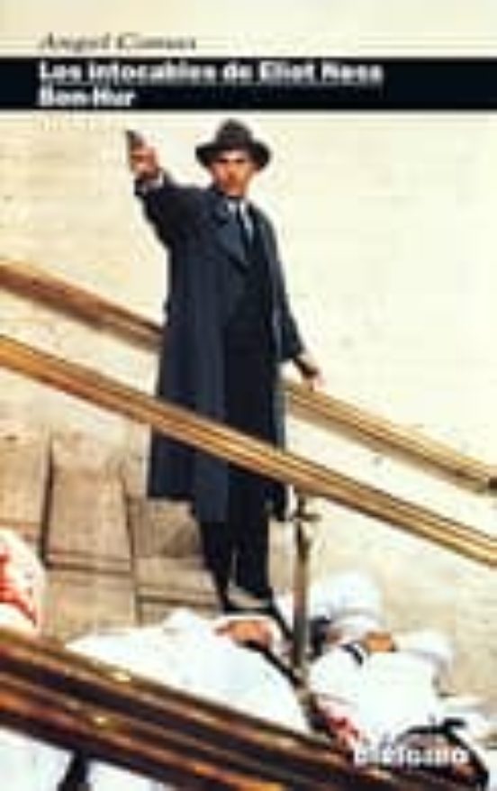 Los Intocables De Eliot Ness; Ben Hur
