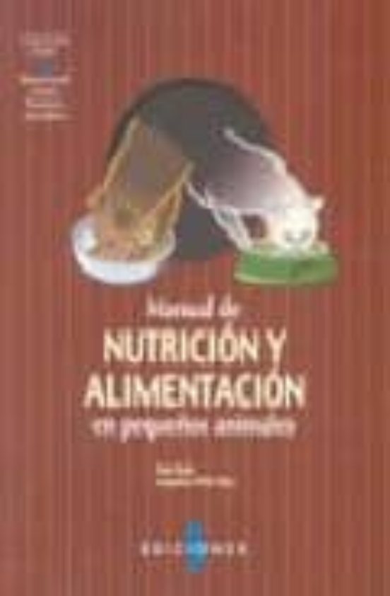 Manual De Nutricion Y Alimentacion En Pequeños Animales