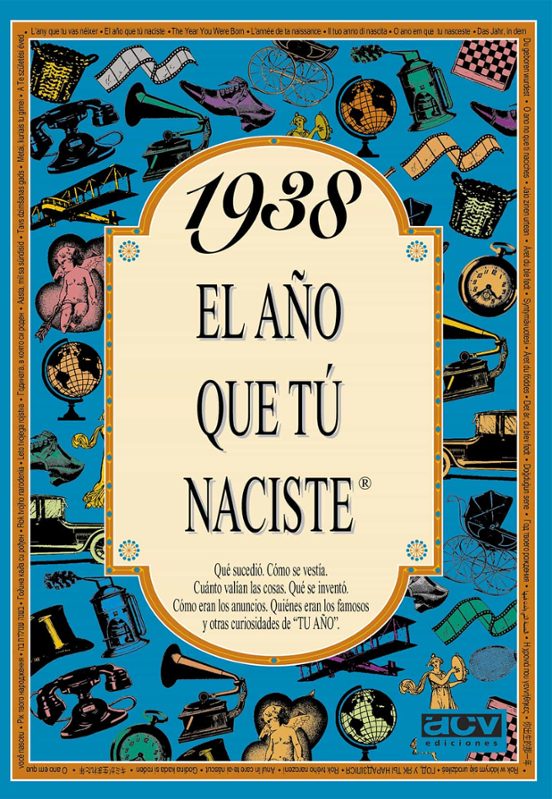 1938 El Año Que Tú Naciste