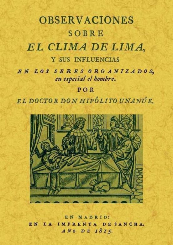 Observaciones Sobre El Clima De Lima Y Sus Influencias En Los Ser Es O
