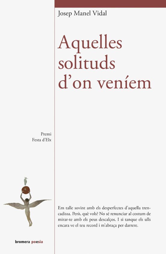 Aquelles Solituds D'on Veníem