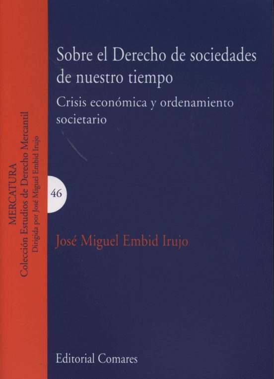 Sobre El Derecho De Sociedades De Nuestro Tiempo