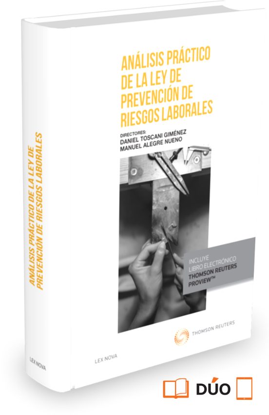 Análisis Práctico De La Ley De Prevención De Riesgos Laborales
