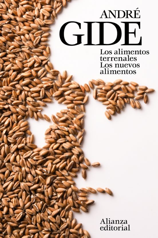 Los Alimentos Terrenales. Los Nuevos Alimentos