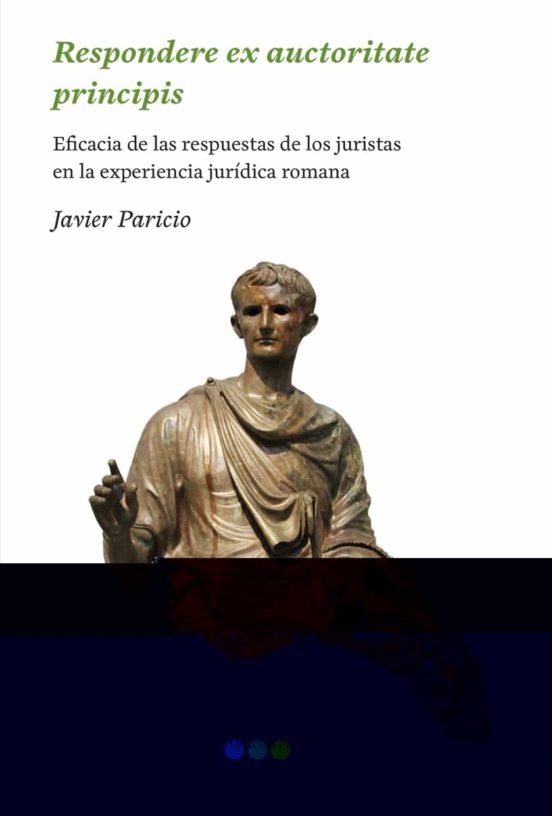 Respondere Ex Auctoritate Principis: Eficacia De Las Respuestas De Los