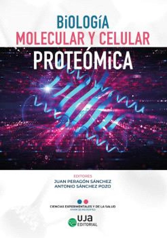 Biología molecular y celular: Proteómica