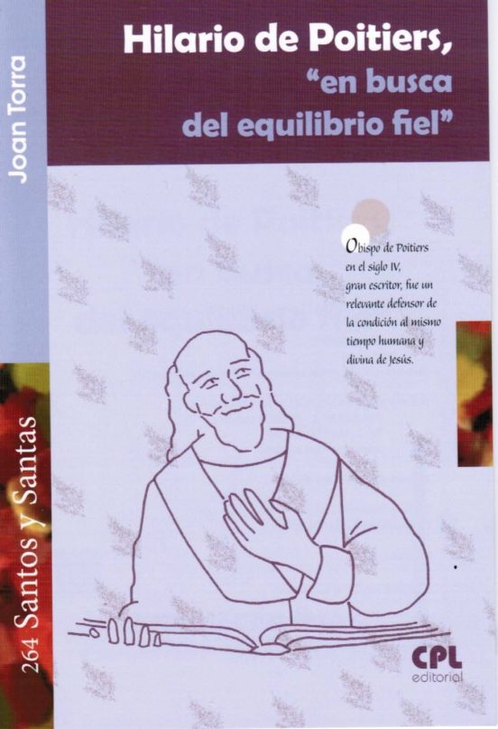 Hilario De Poitiers En Busca Del Equilibrio Fiel