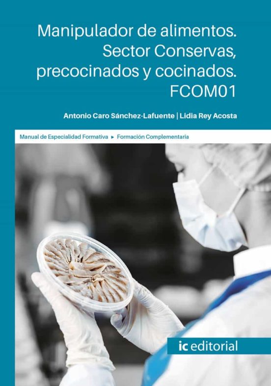 Fcom01 Manipulador De Alimentos. Sector Conservas Preco Cinad