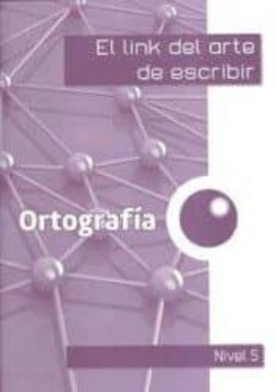 El Link De La Ortografía 5º Educacion Primaria