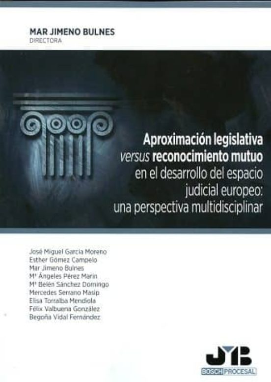 Aproximación Legislativa Versus Reconocimiento Mutuo En El Desarrollo