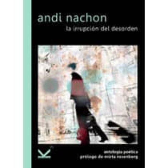 La Irrupción Del Desorden