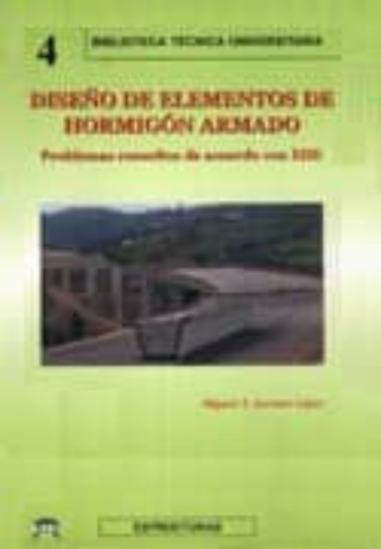 Diseño De Elementos De Hormigon Armado: Problemas Resueltos De Ac Uerd