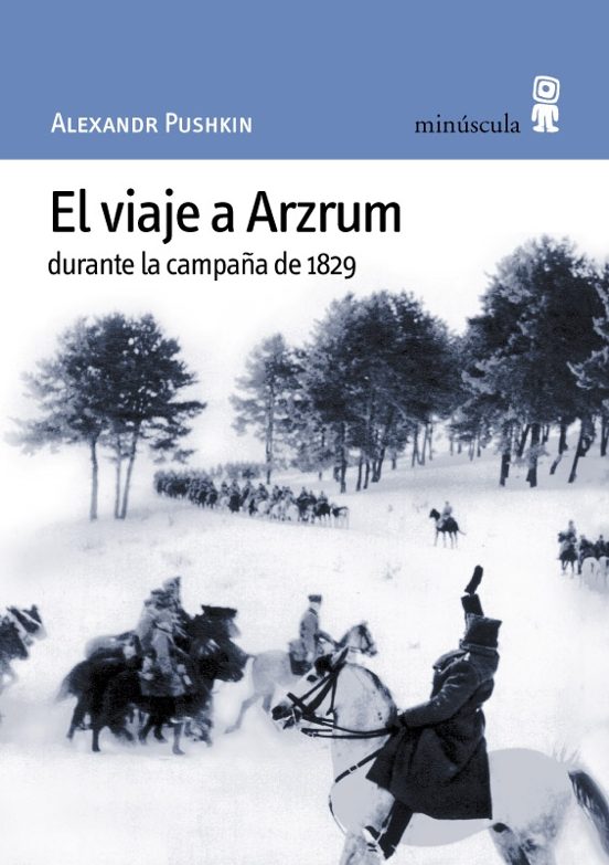El Viaje De Arzrum Durante La Campaña De 1829