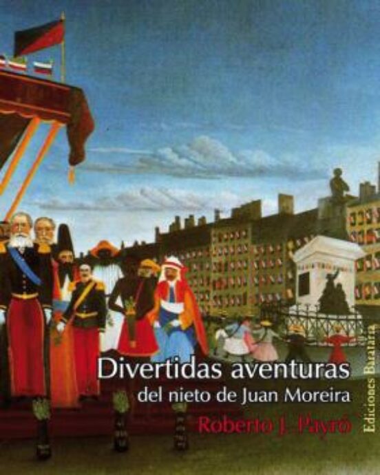 Divertidas Aventuras Del Nieto De Juan Moreira