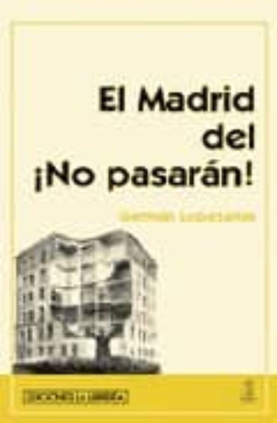 El Madrid Del ¡No Pasarán!