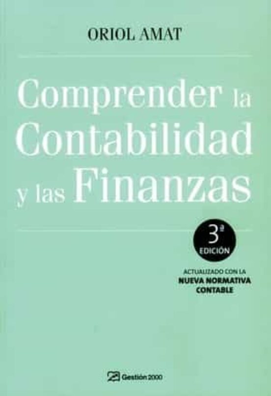 Comprender La Contabilidad Y Las Finanzas